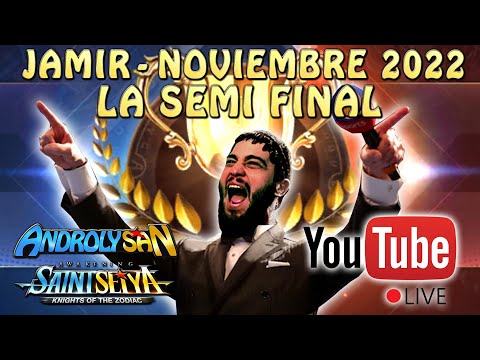 JAMIR NOVIEMBRE 2022 - LA SEMI FINAL EN VIVO! TENEMOS APUESTA SEGURA!! Saint Seiya Awakening