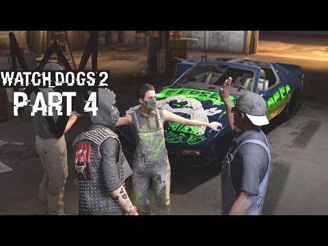 Watch Dogs 2 - Gameplay Walkthrough Part 4 - Xbox One Gameplay