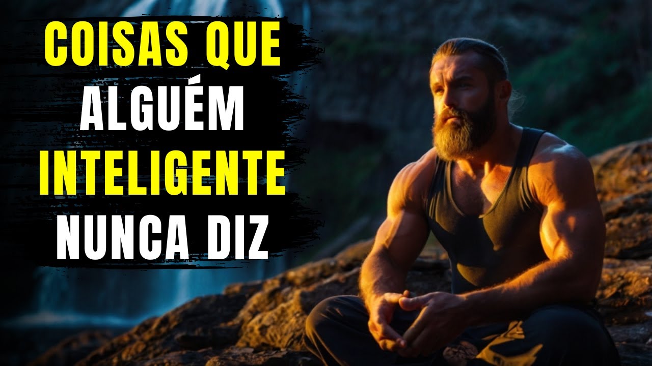 20 Coisas que Alguém Inteligente Nunca Diz | Sabedoria Estoica | Estoicismo 🏛️