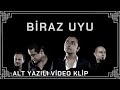 Zakkum - Biraz Uyu (Altyazılı) 