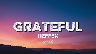 Download lagu NEFFEX -  Grateful (Lyrics Video) 💪 | The Most Powerful Lyrics Ever mp3