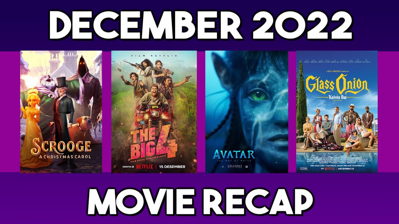 DECEMBER 2022 Movie Recap - Neil Reviews