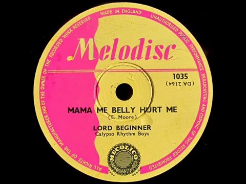 Lord Beginner: Mama me belly hurt me   &   Louise