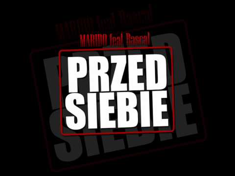 Marido feat. Rascal - Przed siebie
