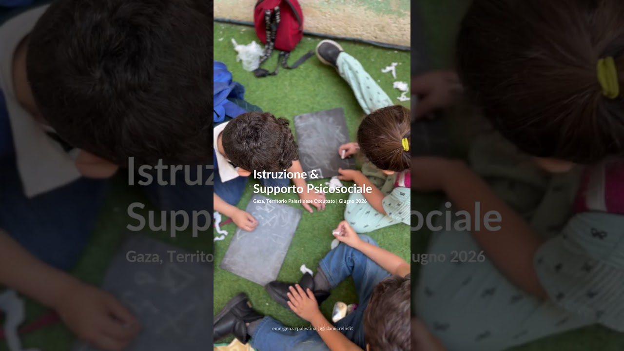 Istruzione & Supporto Psicosociale | Islamic Relief Italia