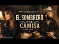 Kany García, Carín León - El Sombrero y La Camisa (Video Oficial)