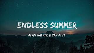 Alan Walker & Zak Abel - Endless Summer (Lyrics)