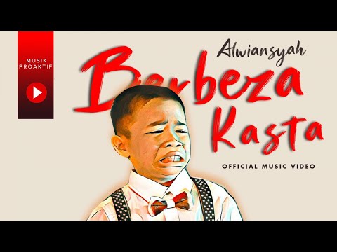 Alwiansyah - Berbeza Kasta (Official Music Video)