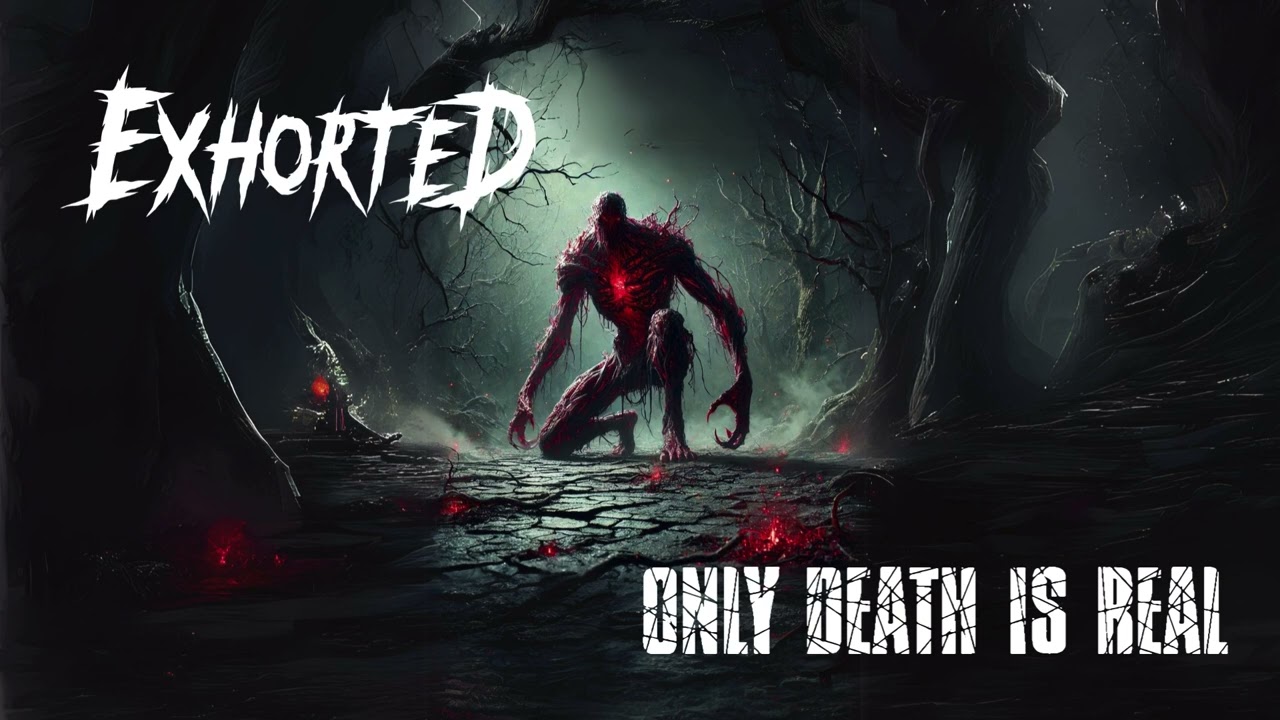 EXHORTED