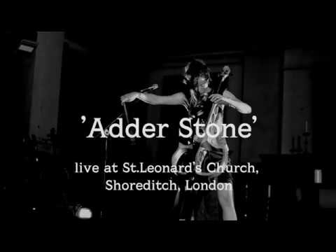 Jo Quail    Adder Stone Live at St Leonard's Church, London
