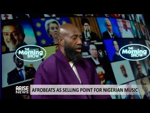 Afrobeats As A Selling Point for Nigerian Music - Ola Egbowon