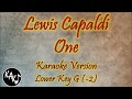 Lewis Capaldi - One Karaoke Lyrics Instrumental Cover Lower Key G
