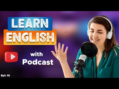 Learn English With Podcast Conversation  Episode 10 | English Podcast For Beginners #englishpodcast