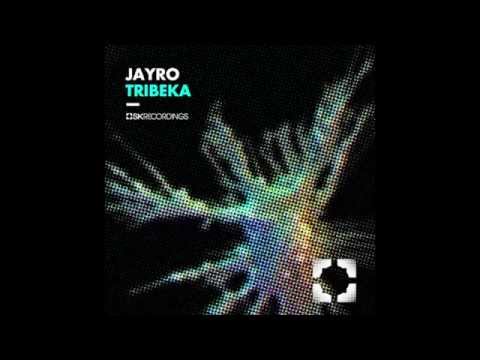 Jayro - Tribeka