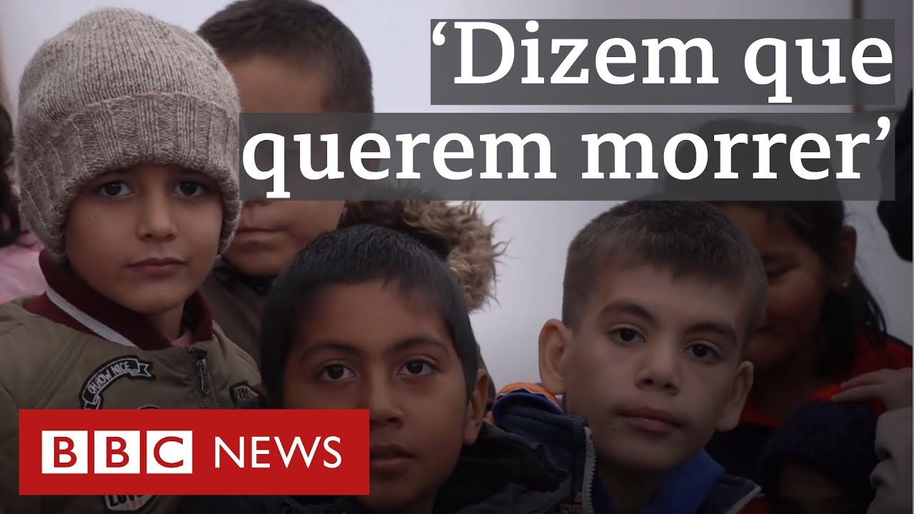 O campo de refugiados onde ‘crianças dizem querer morrer’