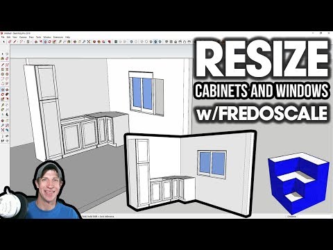 Resize Cabinets and Windows QUICKLY with FredoScale for SketchUp
