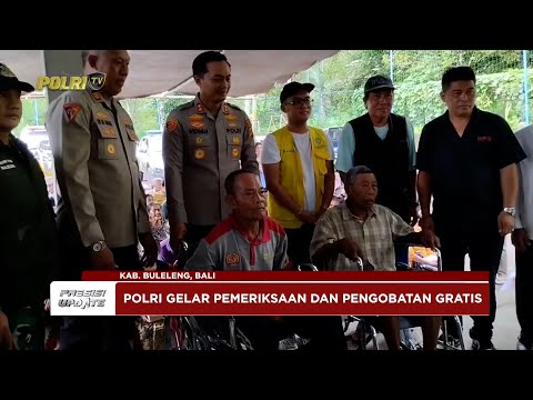 PRESISI UPDATE: POLRES BULELENG POLDA BALI GELAR BAKSOS KESEHATAN 16/05/25 10.00