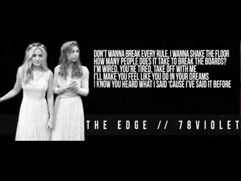 The Edge - 78violet [ HQ + Lyrics + DL ]