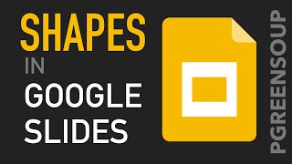 Google Slides: Shape Tools