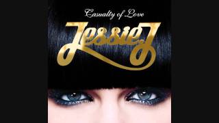 Jessie J - Casualty Of Love Full Song 2011
