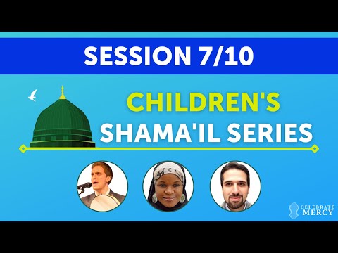 The Most Generous ﷺ | Kids Shama’il 7