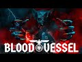 Blood Vessel (2020) Official Trailer – on DVD and Blu-ray