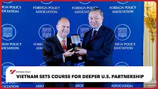 Vietnam sets course for deeper U.S. partnership  | Vietnam Today