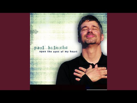 I Love to Be in Your Presence - Paul Baloche