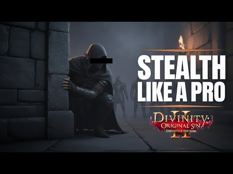 An Expert's Guide to Stealth in Divinity: Original Sin 2