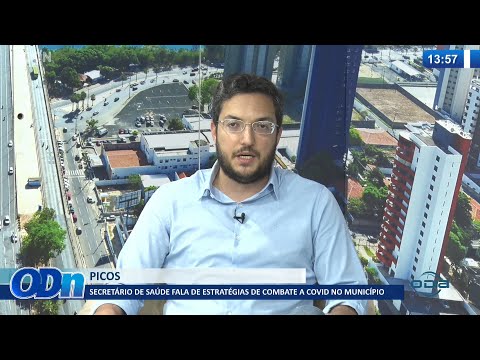 Secretário de Saúde de Picos fala de estratégias de combate à Covid-19 21 01 2022