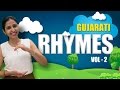 Gujarati Rhymes For Kids Collection Gujarati Actions Songs Top 10 Gujarati Rhymes