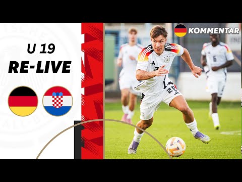 Deutschland - Kroatien | RE-LIVE | Länderspiel der U 19-Junioren