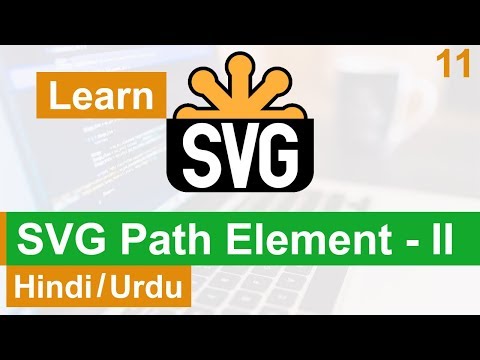 SVG Path Element Tutorial II in Hindi Urdu