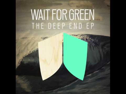 Wait For Green - Brand New Day