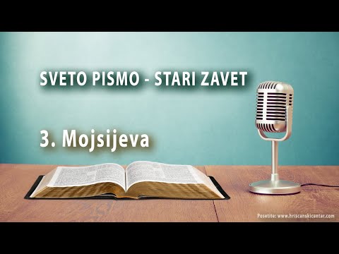 3. Mojsijeva ili Levitska (Stari zavet audio)