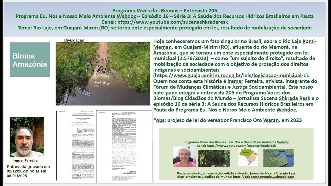 VozesdosBiomas:Rio Laje,em Guajará-Mirim(RO)se torna ente protegido em lei(Ent.205:Iremar Ferreira)