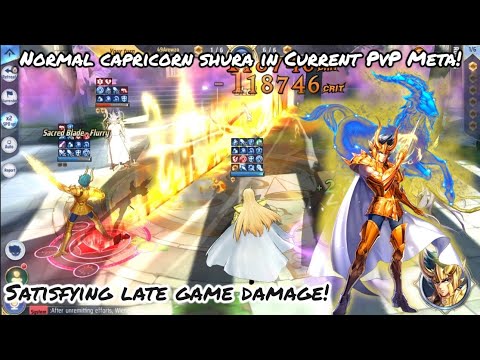 Saint Seiya: Awakening (KOTZ) - Normal Capricorn Shura in Current PvP Meta Satisfying Late Game DMG!
