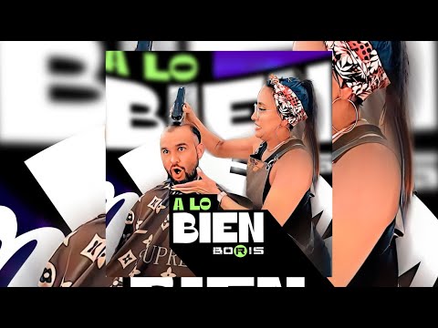 Boris R – A LO BIEN 👍🏽💜 (VIDEO OFICIAL)