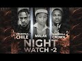 Umusepela Chile Night Watch 2 Ft Malak Umusepela Crown Official Video