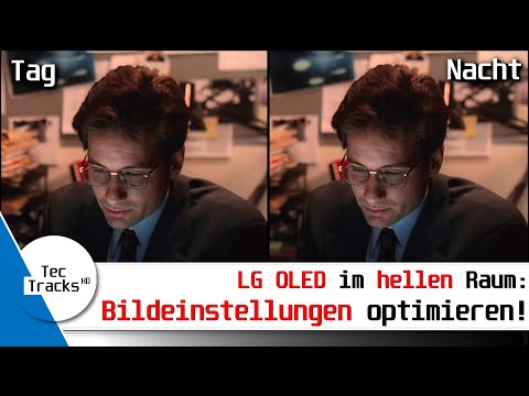 LG OLED im HELLEN RAUM! | Bildeinstellungen für TAG & NACHT optimieren! | TecTracks HD
