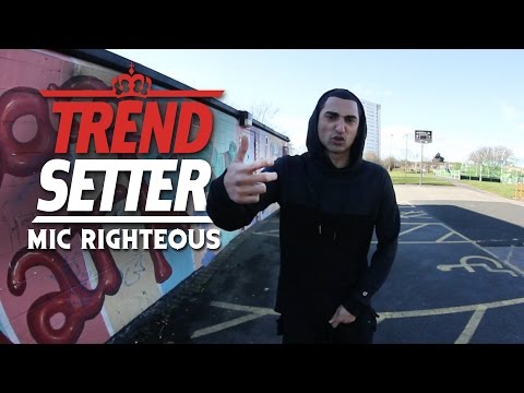 P110 - Mic Righteous #TrendSetter