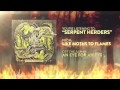 Like Moths to Flames - Serpent Herders 