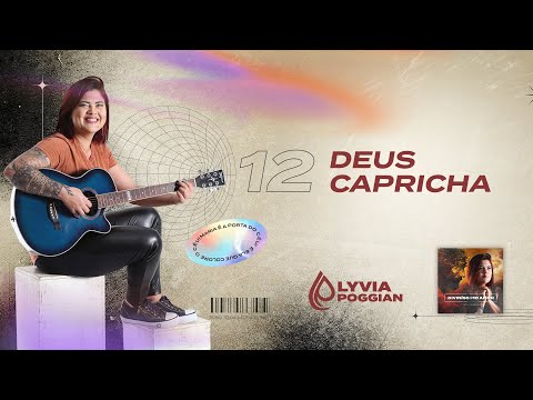 Deus Capricha - Lyvia Poggian