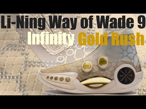 Li-Ning Way of Wade 9 Infinity Gold Rush Detailed Look