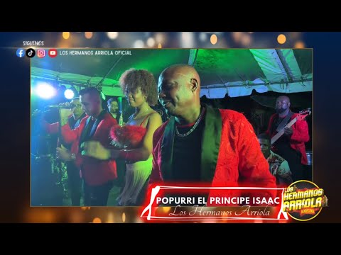LOS HERMANOS ARRIOLA •||• POPURRI REBANES EL PRÍNCIPE ISAAC•||• #ElPrincipeIsaac👑