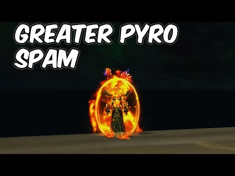GREATER PYRO SPAM - 7.3.5 Fire Mage PvP - WoW Legion