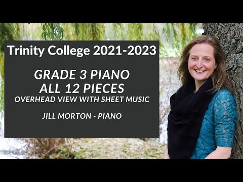 Trinity Grade 3 Piano 2021-2023 Complete, Jill Morton - Piano (Overhead View with sheet music)