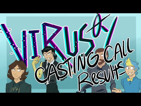 Virus 0-1 CASTING CALL RESULTS