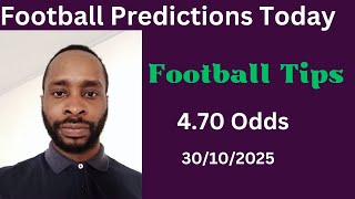 Download the video "Football Predictions Today 30/10/2025 |  Football Betting Strategies | Daily Football Tips"