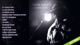 Terra Naomi Live &amp; Unplugged - Full Album (click on titles to listen)